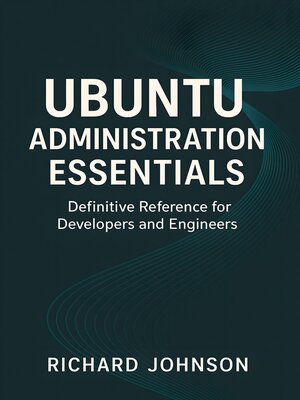 cover image of Ubuntu Administration Essentials